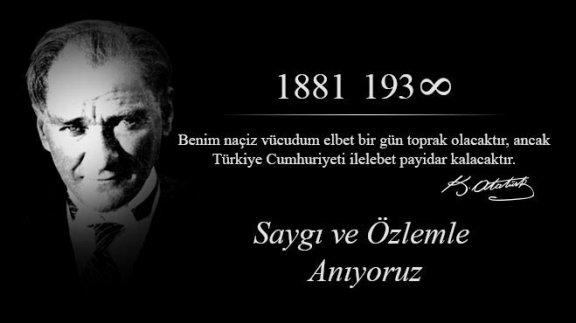  Milli Eğitim Müdürümüz Bülent DAYANAN´ın 10 Kasım Atatürkü Anma Günü Mesajı